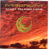 Magnum - Start Talking Love